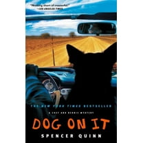 Chet and Bernie Mystery Dog on It: A Chet and Bernie Mystery, Book 1, (Paperback)