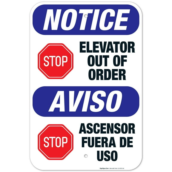 Elevator Out Of Order Bilingual Sign, OSHA Notice Sign, 12x18 Aluminum