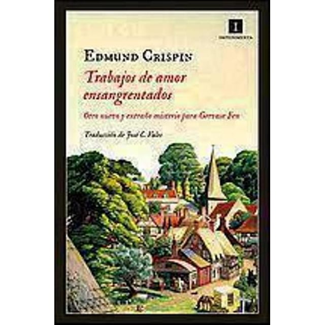 Trabajos de Amor Ensangrentados Impedimenta EDMUND CRISPIN