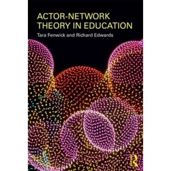 Actor-Network Theory in Education, (Paperback)