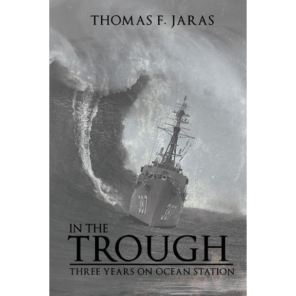 In the Trough : Three Years on Ocean Station