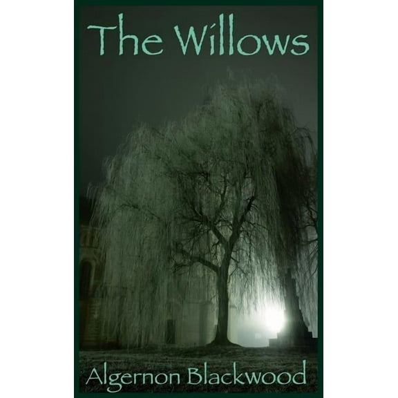 The Willows: (large font edition), (Hardcover)