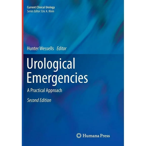 Current Clinical Urology Urological Emergencies: A Practical Approach, (Paperback)