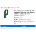 thumbnail image 2 of Fan, Alternator and Hub Multi Rib Belt - Compatible with 2004 - 2007 Kenworth T2000 14.9L 6-Cylinder Diesel - Gates, 2 of 2