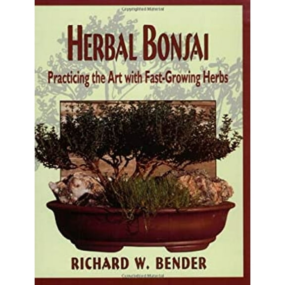 Pre-Owned Herbal Bonsai (Paperback) 0811727882 9780811727884