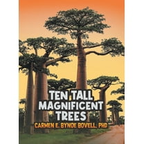 Ten Tall Magnificent Trees, (Hardcover)