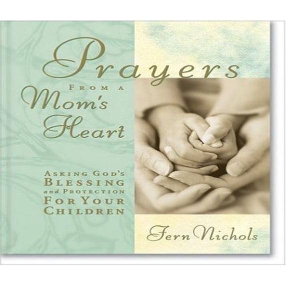 Pre-Owned Prayers from a Mom's Heart (Hardcover) 0310984742 9780310984740