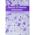 thumbnail image 1 of Theories of Financial Disturbance : An Examination of Critical Theories of Finance from Adam Smith to the Present Day (Hardcover), 1 of 1
