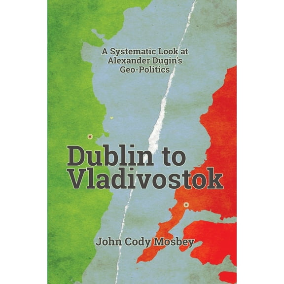 Dublin to Vladivostok, (Paperback)