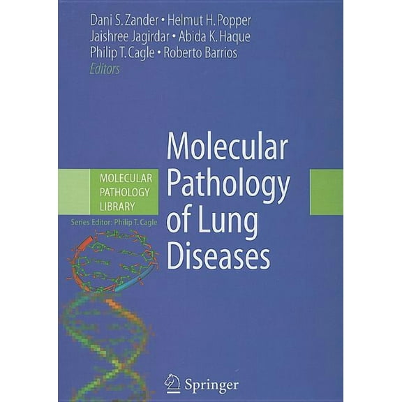 Molecular Pathology Library Molecular Pathology of Lung Diseases, Book 1, (Hardcover)