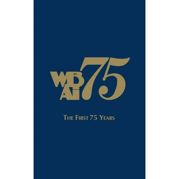 Wbai: The First 75 Years, (Paperback)