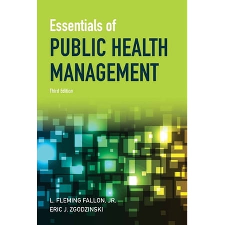 Essentials of Public Health Management: . (Paperback)