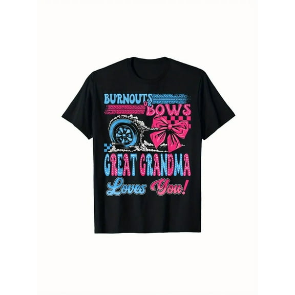 Burnouts or Bows Great Grandma Loves You Gender Reveal Party T-Shirt