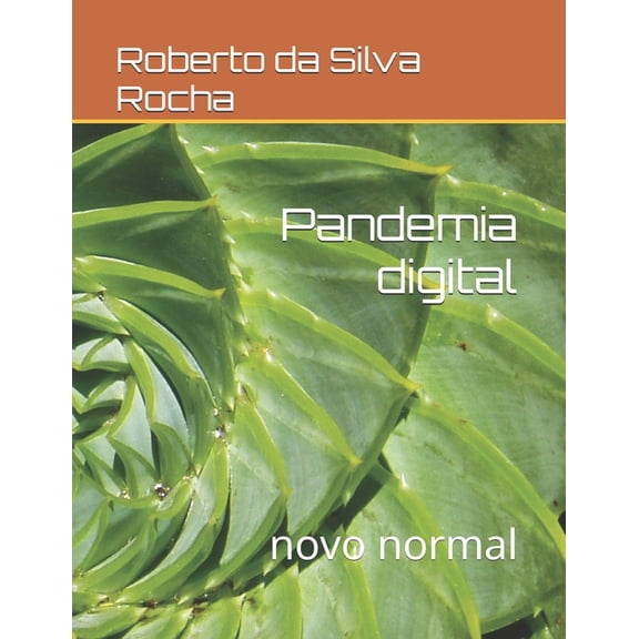 Pandemia digital: novo normal, (Paperback)