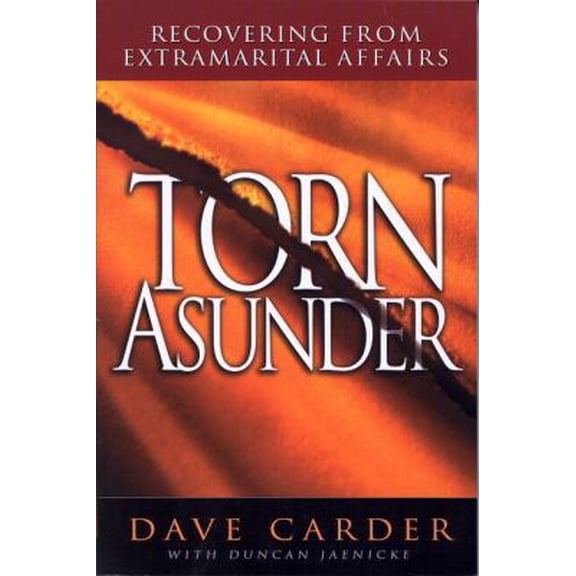 Pre-Owned Torn Asunder: Recovering From Extramarital Affairs (Paperback) 0802477488 9780802477484