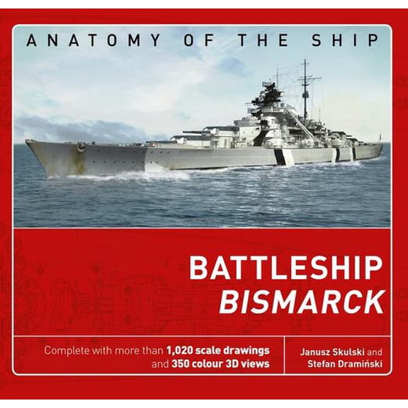 The Battleship Bismarck