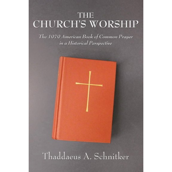 The Church's Worship, (Paperback)