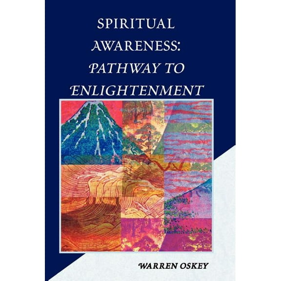 Spiritual Awareness : Pathway to Enlightenment