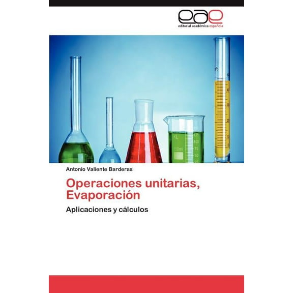 Operaciones unitarias, Evaporación (Paperback)