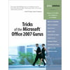 Tricks of the Microsoft Office 2007 Gurus [Paperback - Used]
