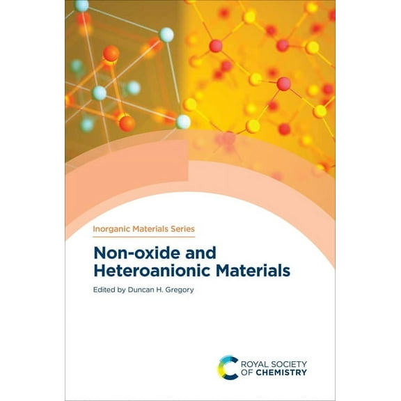 Inorganic Materials Non-Oxide and Heteroanionic Materials, Book 16, (Hardcover)