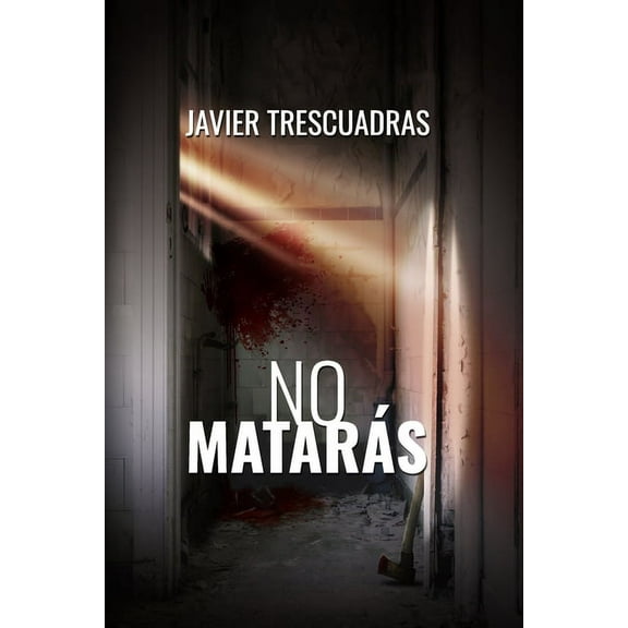 No matarás (Paperback)