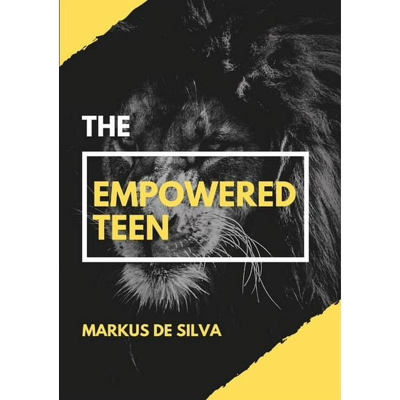 The Empowered Teen (Paperback)