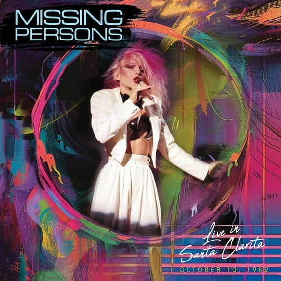 Missing Persons - Live in Santa Clarita, Ca - October 10, 1982 - Music & Performance - CD