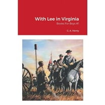 With Lee in Virginia: Books For Boys #1, (Paperback)