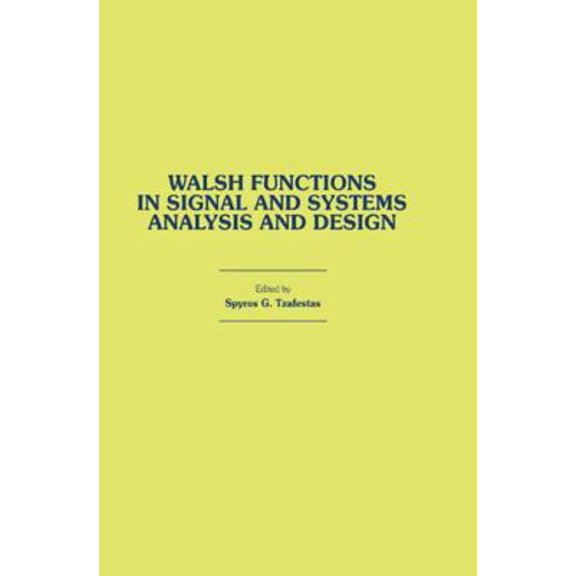 Pre-Owned Walsh Functions in Signal and Systems Analysis and Design (Hardcover) 0442282982 9780442282981