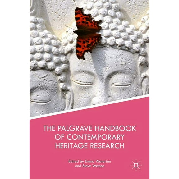The Palgrave Handbook of Contemporary Heritage Research, (Hardcover)