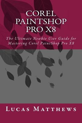 corel paintshop pro x8 user guide
