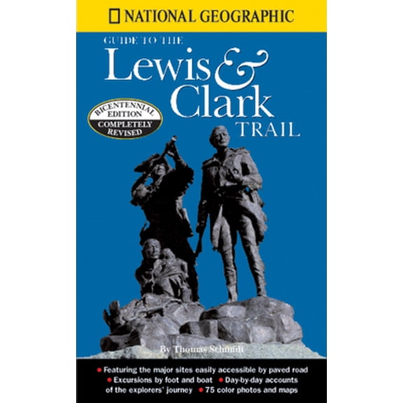 Pre-Owned National Geographic Guide to the Lewis & Clark Trail (Paperback) 0792264711 9780792264712