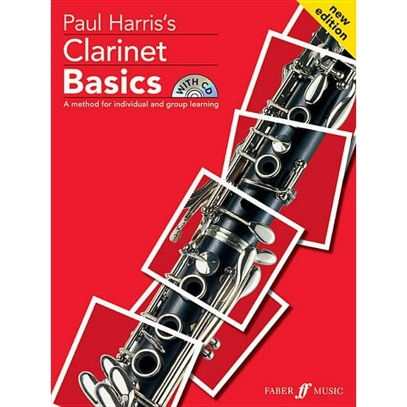 Faber Edition: Basics Clarinet Basics: A Method for Individual and Group Learning, Book & CD, (Paperback)