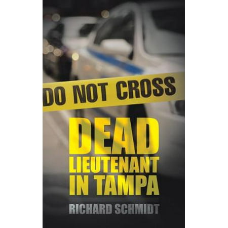 Dead Lieutenant in Tampa - eBook
