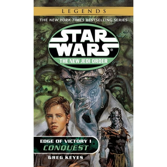 Star Wars: The New Jedi Order - Legends Conquest: Star Wars Legends: Edge of Victory, Book I, Book 7, (Paperback)