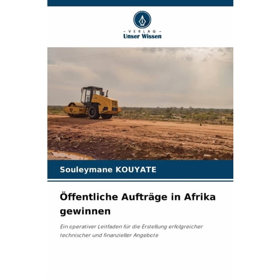 Ãffentliche AuftrÃ¤ge in Afrika gewinnen, (Paperback)