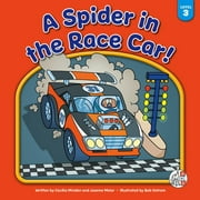 Bear Essential Readers: A Spider in the Race Car! (Hardcover)
