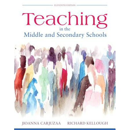 Teaching in the Middle and Secondary Schools, Pearson Etext with Loose-Leaf Version -- Access Card (Best Teaching Methods For Middle School)