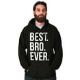 thumbnail image 3 of Best Bro Ever Brother Relative Family Men's Big & Tall Graphic Hoodie Brisco Brands 2X, 3 of 5
