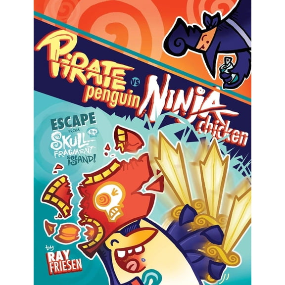 Pre-Owned Pirate Penguin vs Ninja Chicken: Pirate Penguin vs Ninja Chicken Volume 2: Escape From Skull-Fragment Island! (Series #2) (Hardcover)