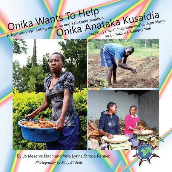 Finding My World Onika Wants To Help/ Onika Anataka Kusaidia, (Paperback)