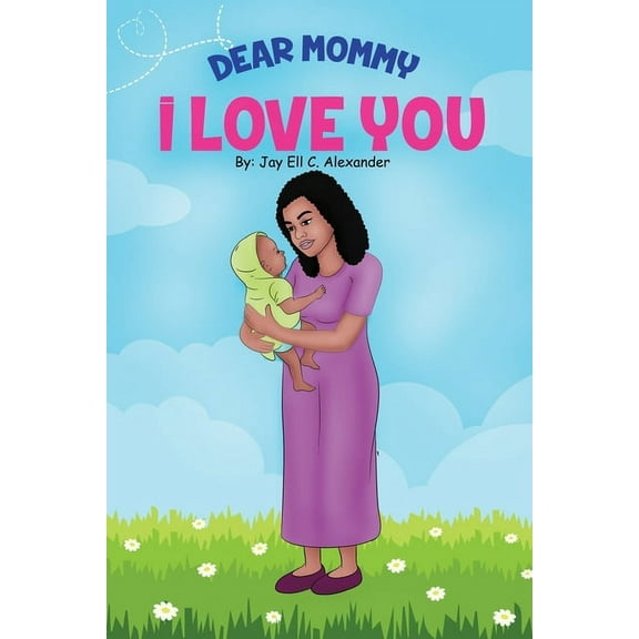 Dear Mommy, I Love You (Paperback)
