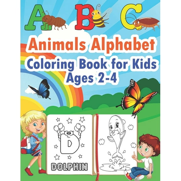 ABC Animals Alphabet Coloring Book for Kids Ages 2-4: Color the Animals While Learning the Abcs - Simple & Fun Pictures for Toddlers (Paperback)