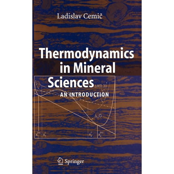 Thermodynamics in Mineral Sciences: An Introduction, (Hardcover)
