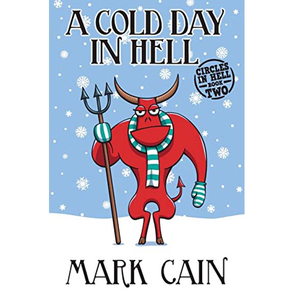 Pre-Owned A Cold Day In Hell: Circles In Hell, Book Two