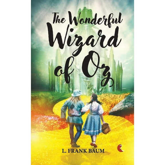 The Wonderful Wizard of Oz, (Paperback)