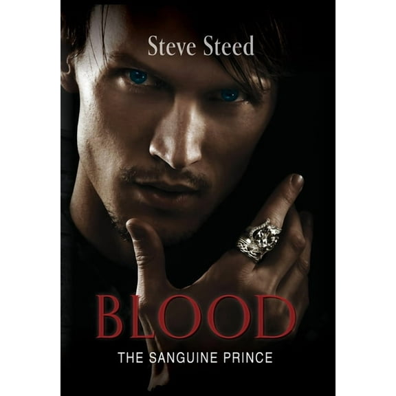 Blood: The Sanguine Prince, (Hardcover)