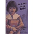 thumbnail image 1 of Me llamo Maria Isabel (Mon Nom Est Maria Isabel) par Alma Flor Ada, 1 of 2