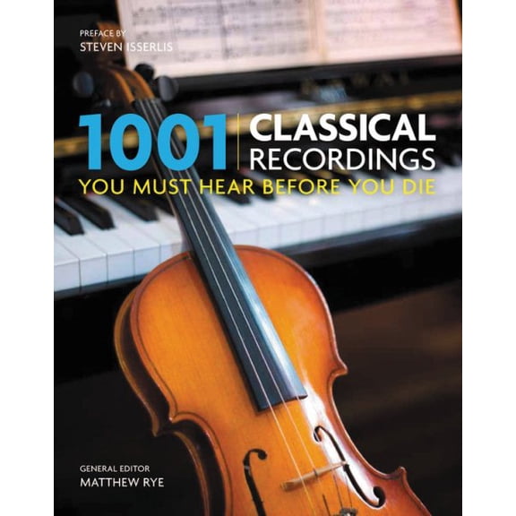 1001 Classical Recordings You Must Hear Before You Die (Paperback)